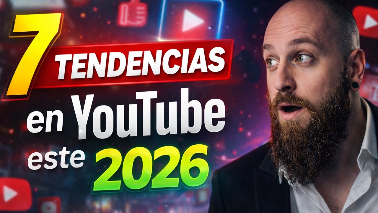7 Tendencias de YouTube para este 2026 que deberías HACER YA