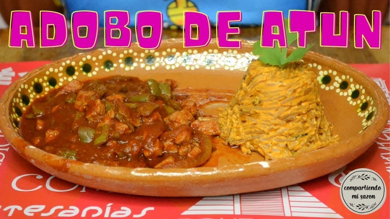 Platillo de CUARESMA:ADOBO DE ATUN