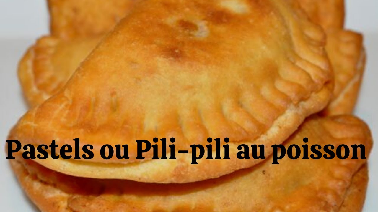 Pastels ou Pili-pili au poisson ( sardines)