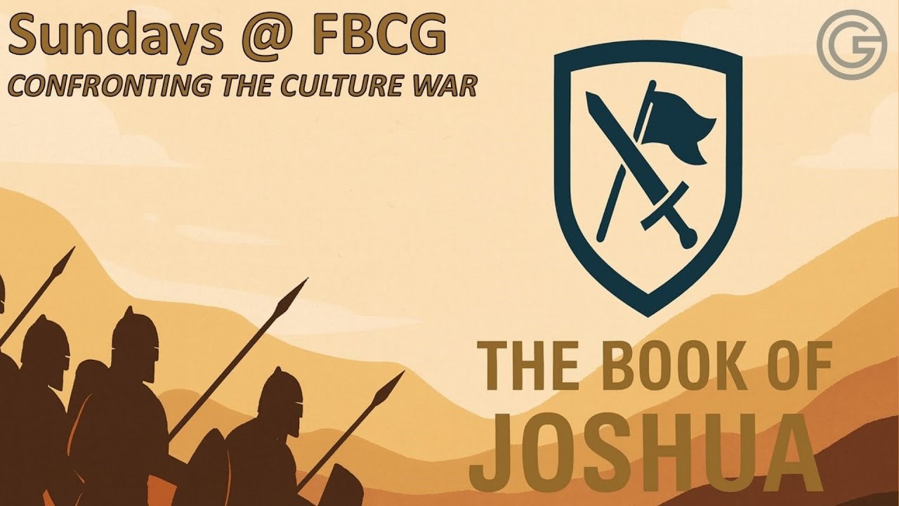 Confronting The Culture War - The Book of Joshua - Week 1 - February 15th - 11am