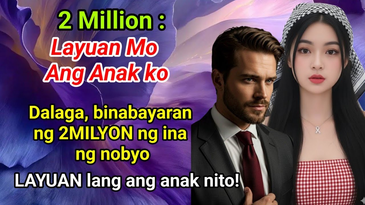 Dalaga binayaran ng dalawang milyon ng ina ng nobyo layuan lang ang anak nito. 