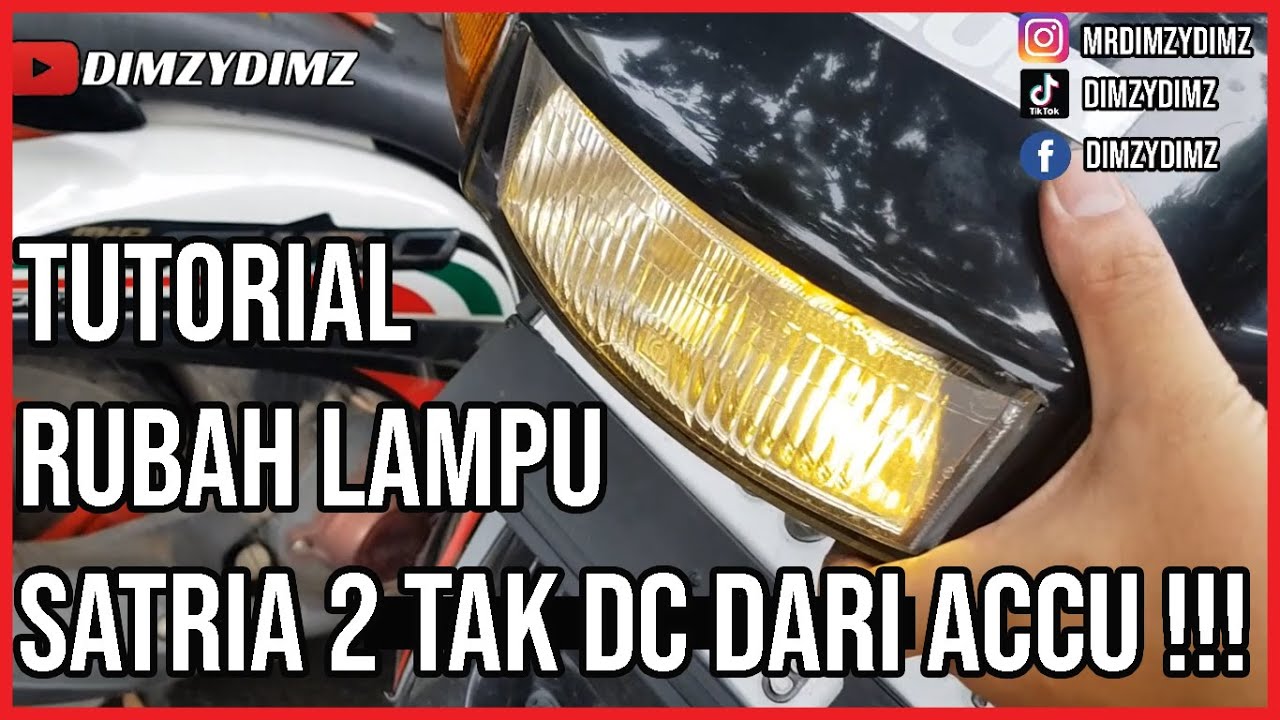 TUTORIAL SATRIA 2 TAK LAMPU DEPAN DC | BISA DONG!! (2023)