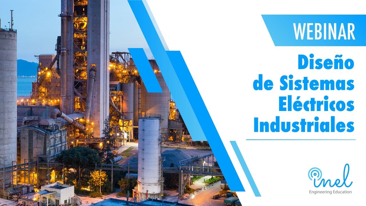 Diseño de Sistemas Eléctricos Industriales [Sesión 2]