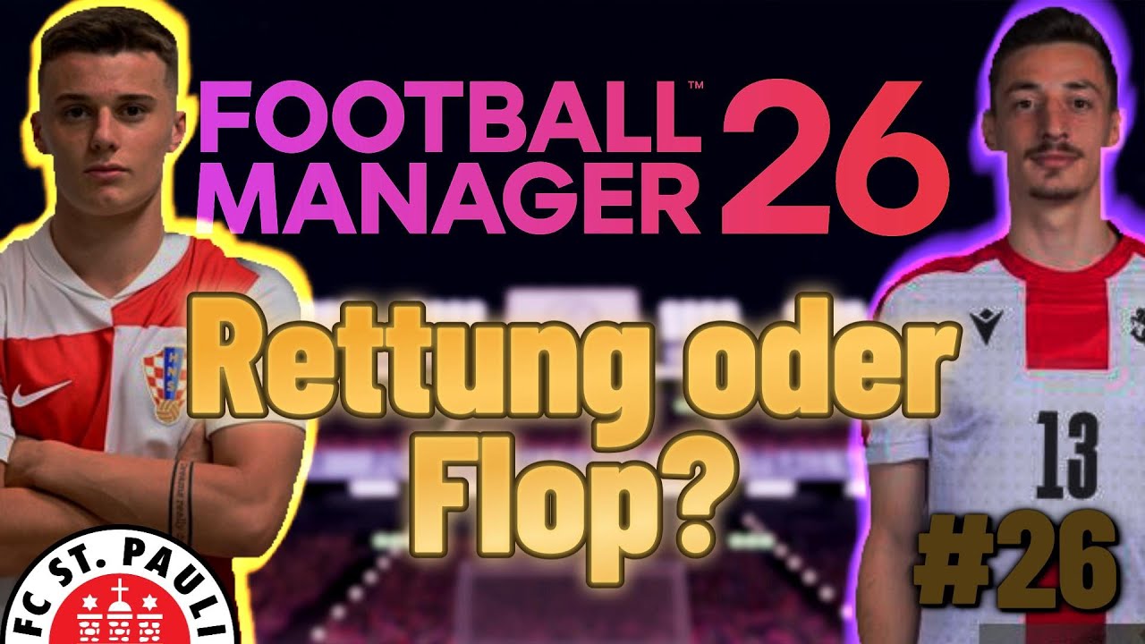 Wintertransfer-CHAOS! Rettung oder Fehlgriff? | FM 26 Der perfekte Start #26