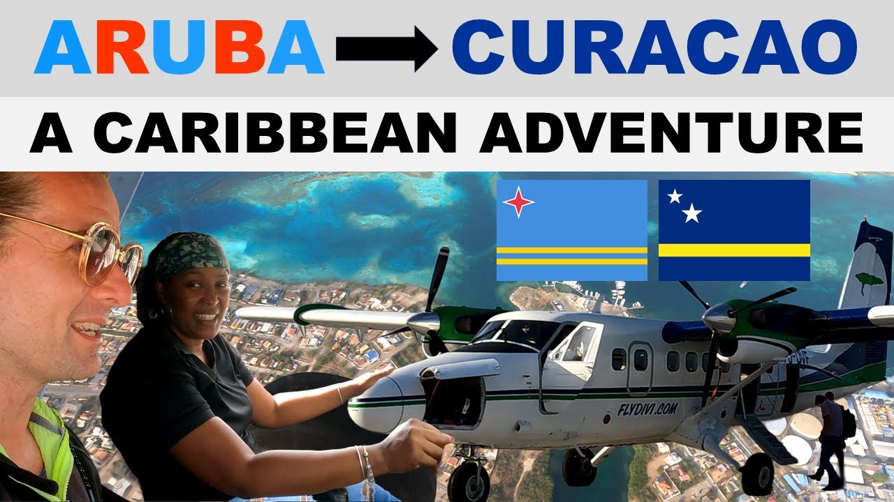 Travel from ARUBA to CURACAO - A Caribbean Adventure