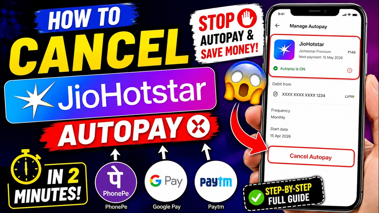 Jio Hotstar Autopay Stop or Cancel Kaise Kare? | PhonePe, Google Pay & Paytm (2026)