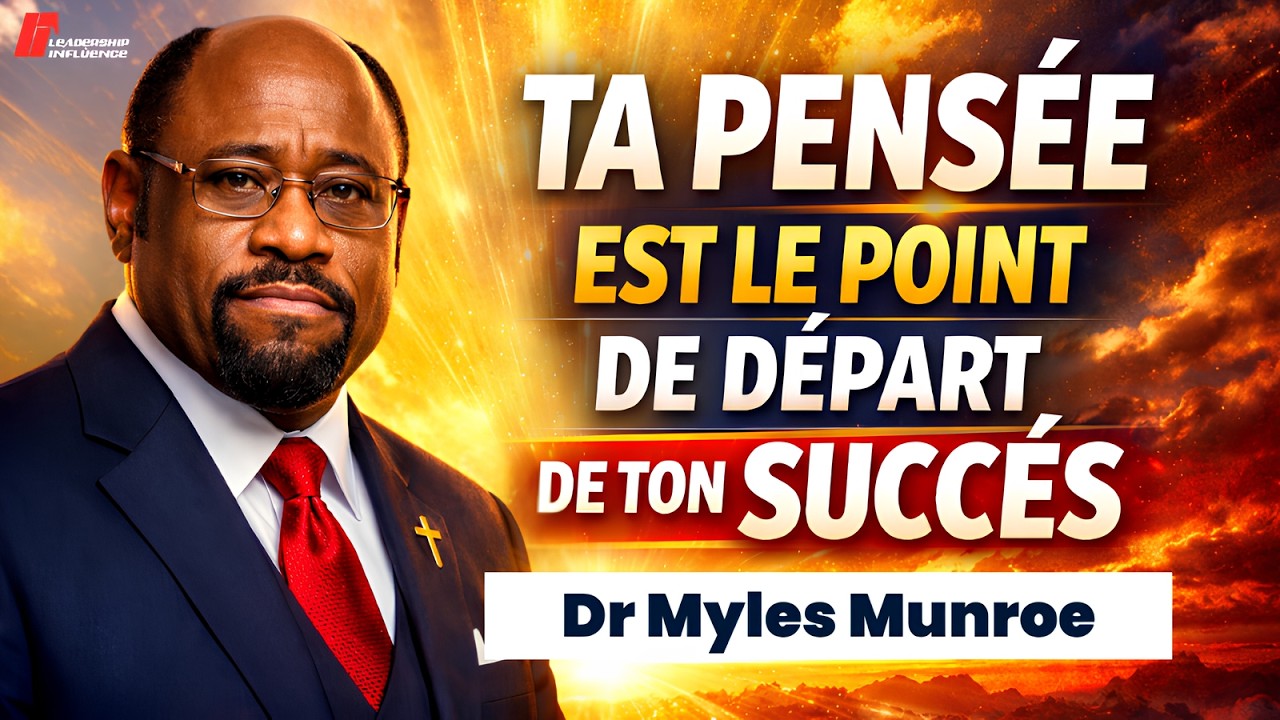 Arrête de Courir Après le Succès, Marche dans Ton But – Leadership Dr Myles Munroe