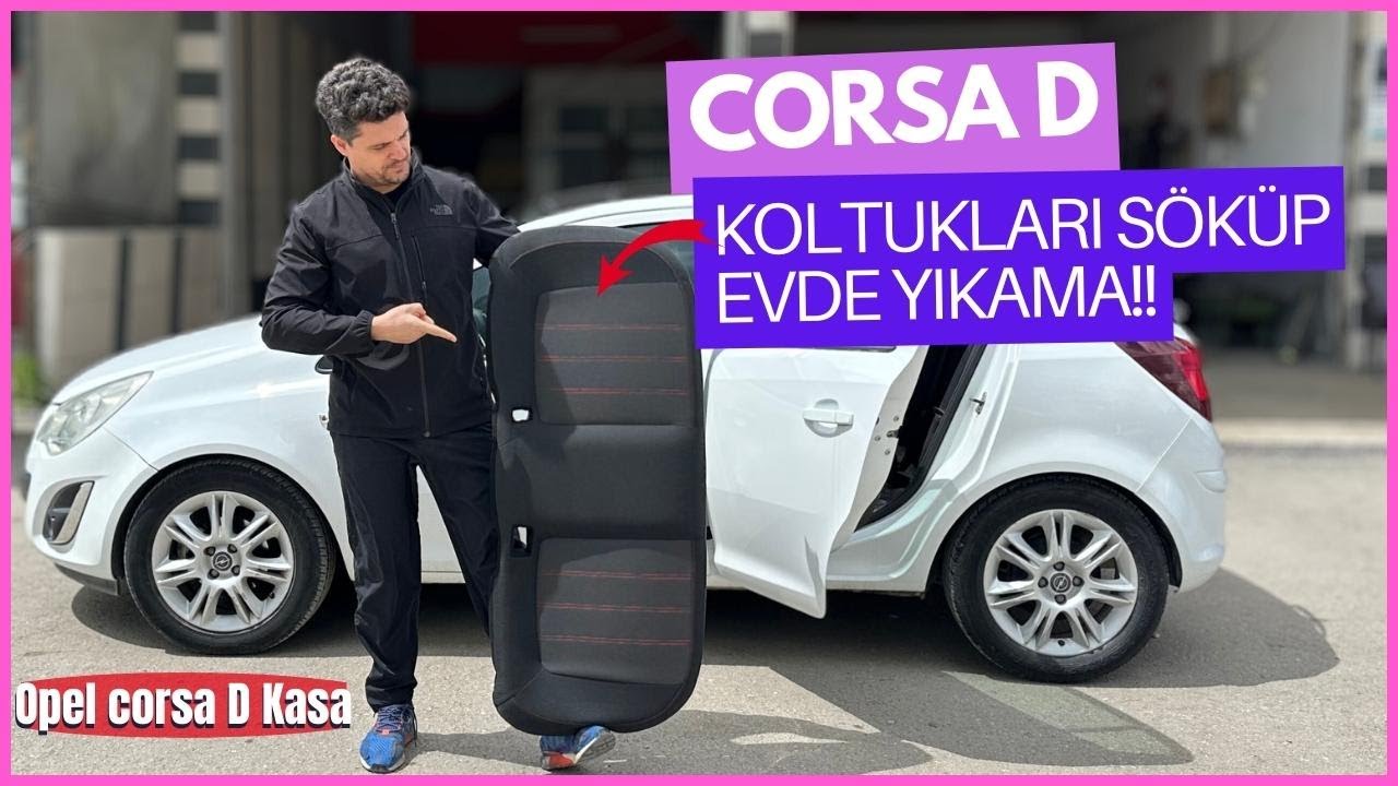 Araç Koltuğunu Söküp Evde Yıkamak / CORSA D