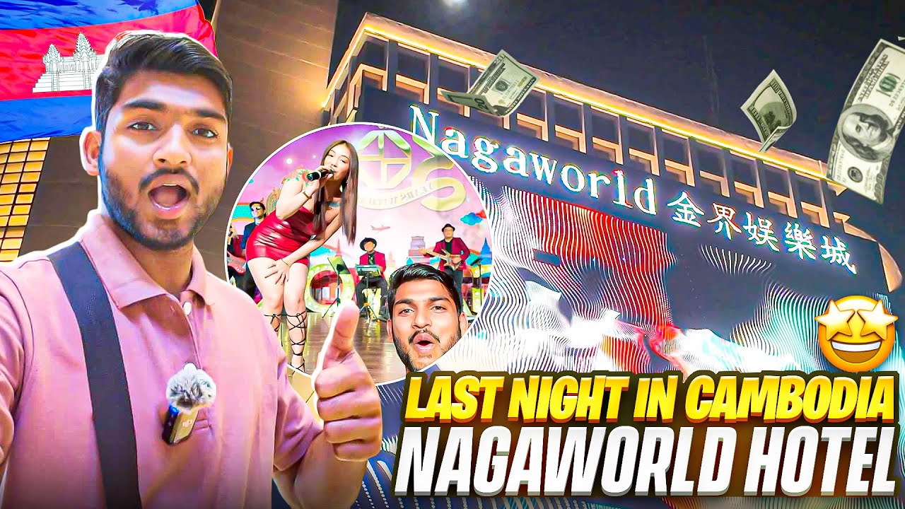 Inside Cambodia’s Most Luxurious Hotel – NagaWorld Experience 🇰🇭💰 | My Last Night in Phnom Penh 