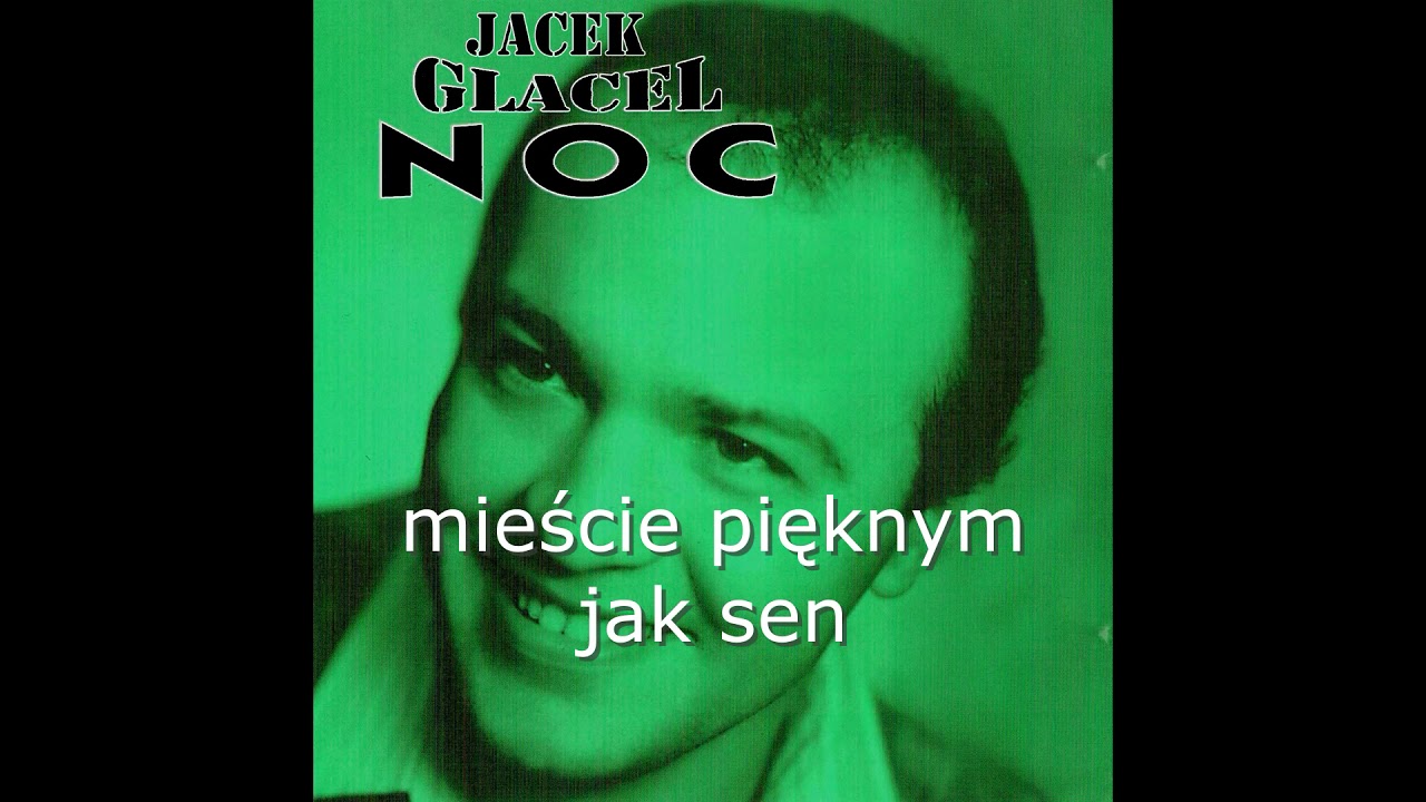 Noc - Jacek Glacel - Autorska płyta - 12 utworów