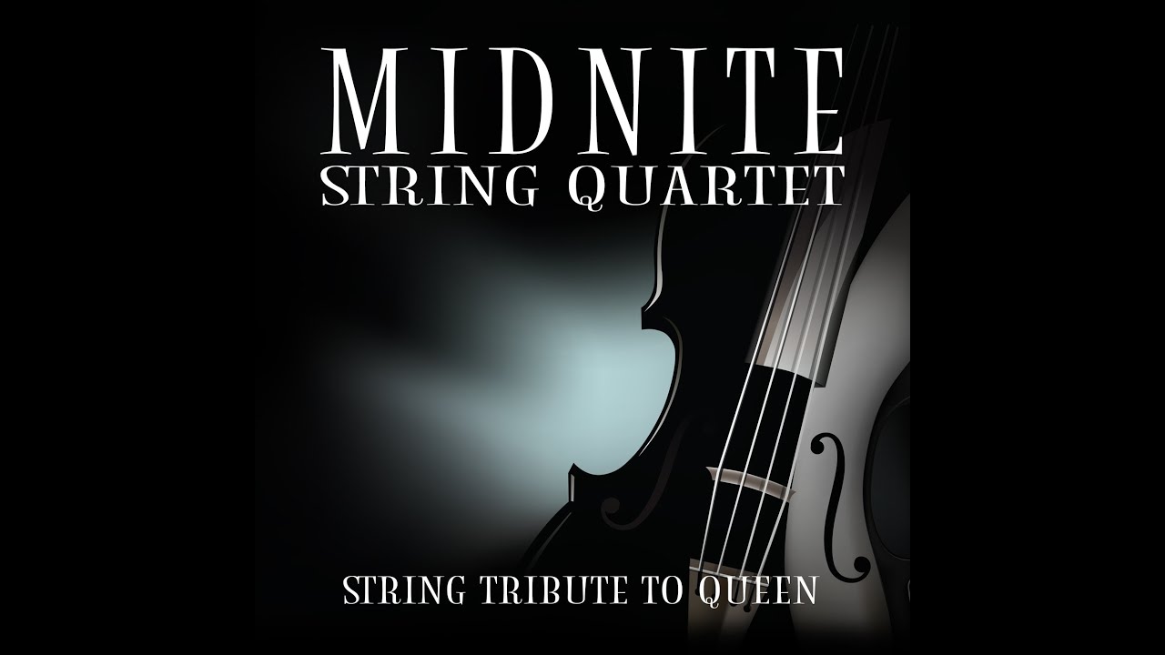 Bohemian Rhapsody MSQ Performs Queen by Midnite String Quartet