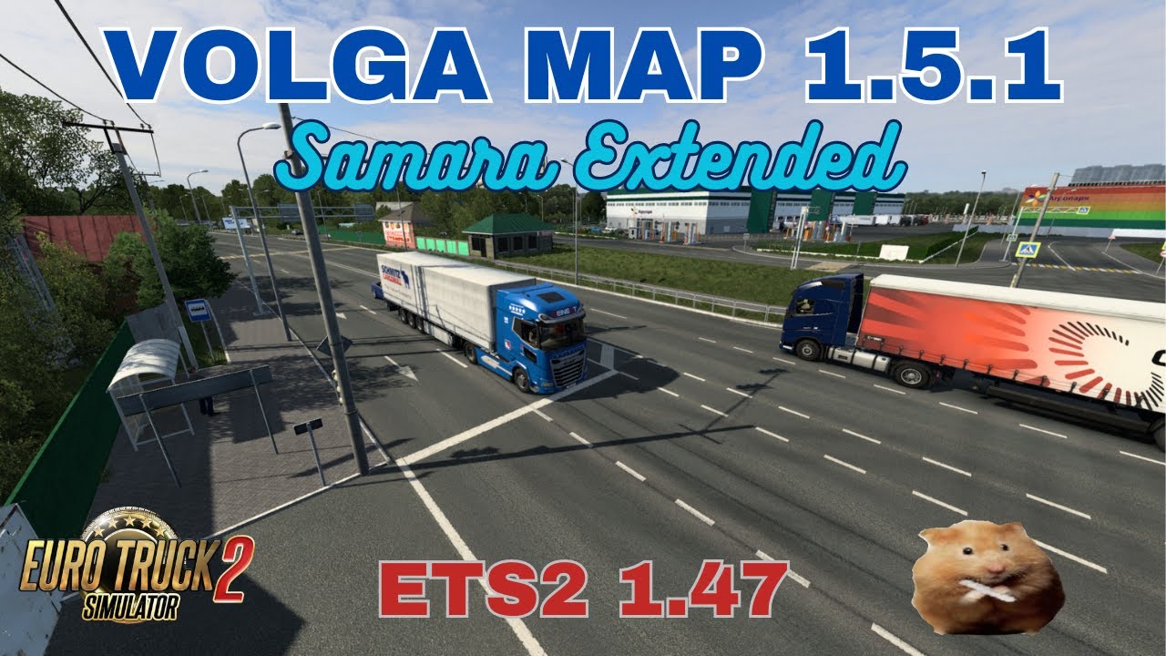 ETS2 1.47 VOLGA MAP V1.5.1 Samara Extended (NEW)