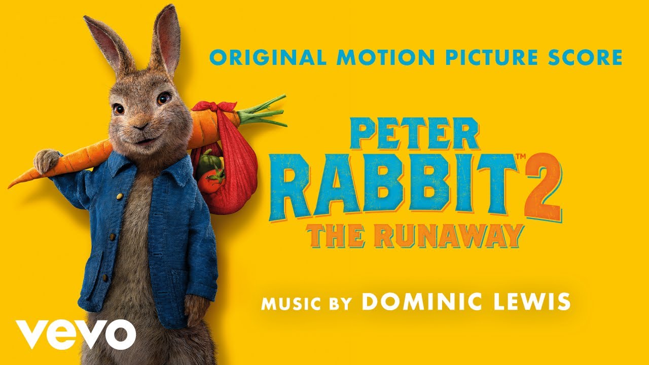 Rabbit Through The Hole | Peter Rabbit 2: The Runaway (Original Motion Picture Score)