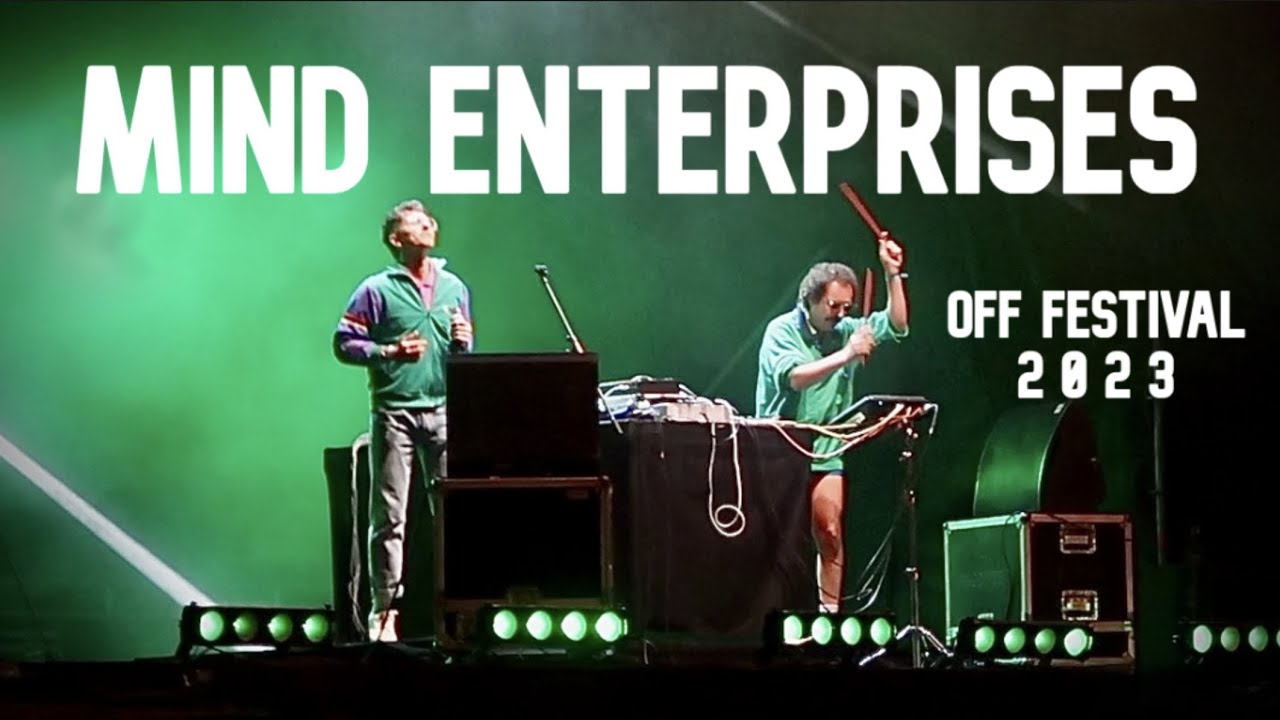 Mind Enterprises (live @ OFF Festival 2023)