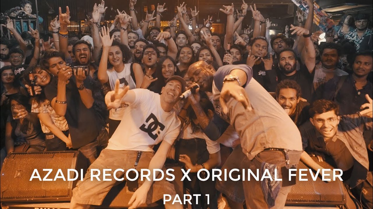 Azadi Records x Original Fever | Part 1