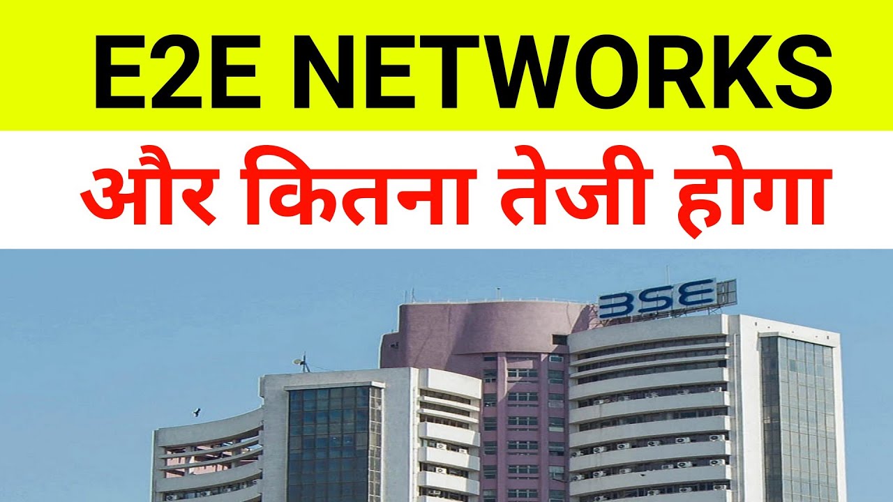 E2E Networks Share Latest News 🔴 E2E Networks Share | E2E Networks Share Latest News |