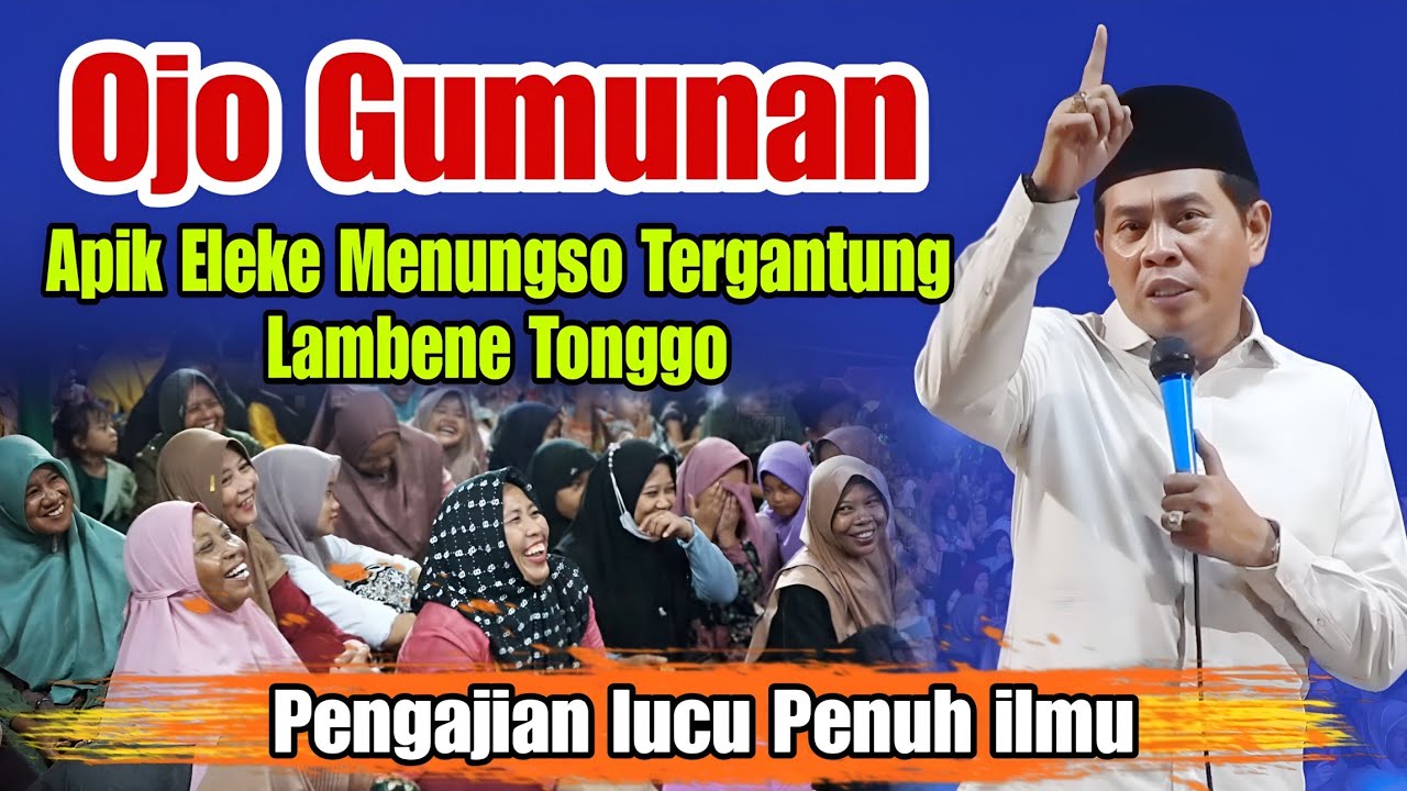 KH ANWAR ZAHID TERBARU PALING LUCU SEPESIAL APIK ELEKE MENUNGSO Pengajian abah anza 