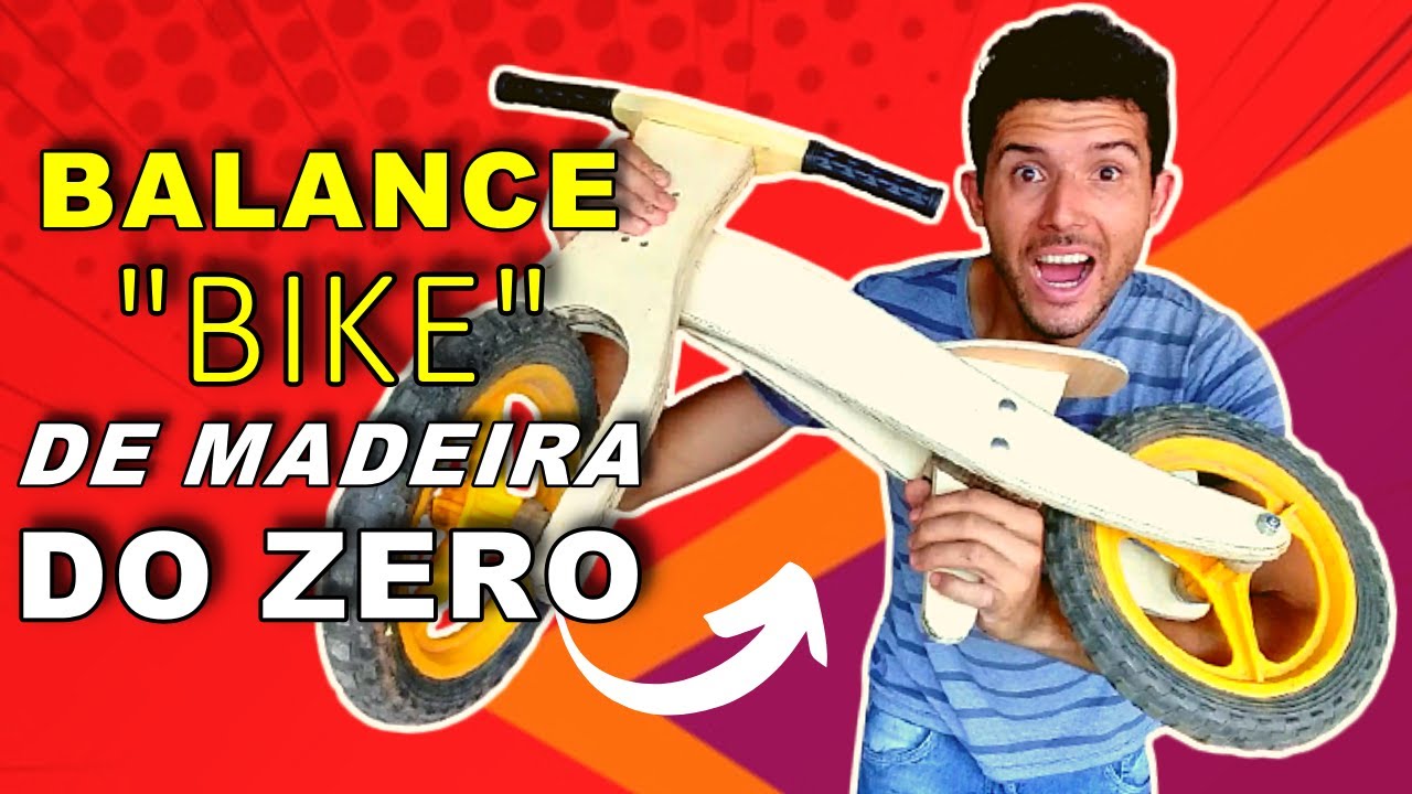 Fiz Uma Bicicleta de Equilíbrio Balance Bike | Faça Você Mesmo Essa Bicicleta de Equilíbrio Infantil