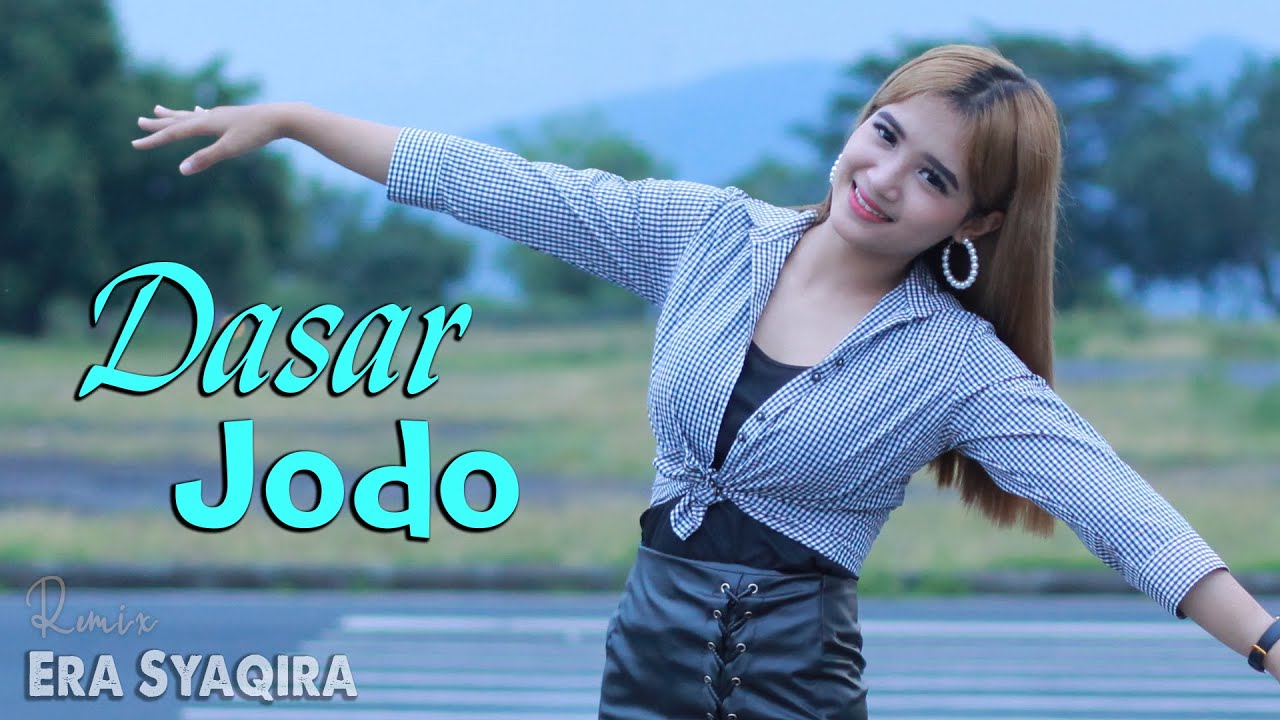 Dasar Jodo  (dj remix) - Era Syaqira  //  Gogoda Dodoja Mun Urang Rumah Tangga