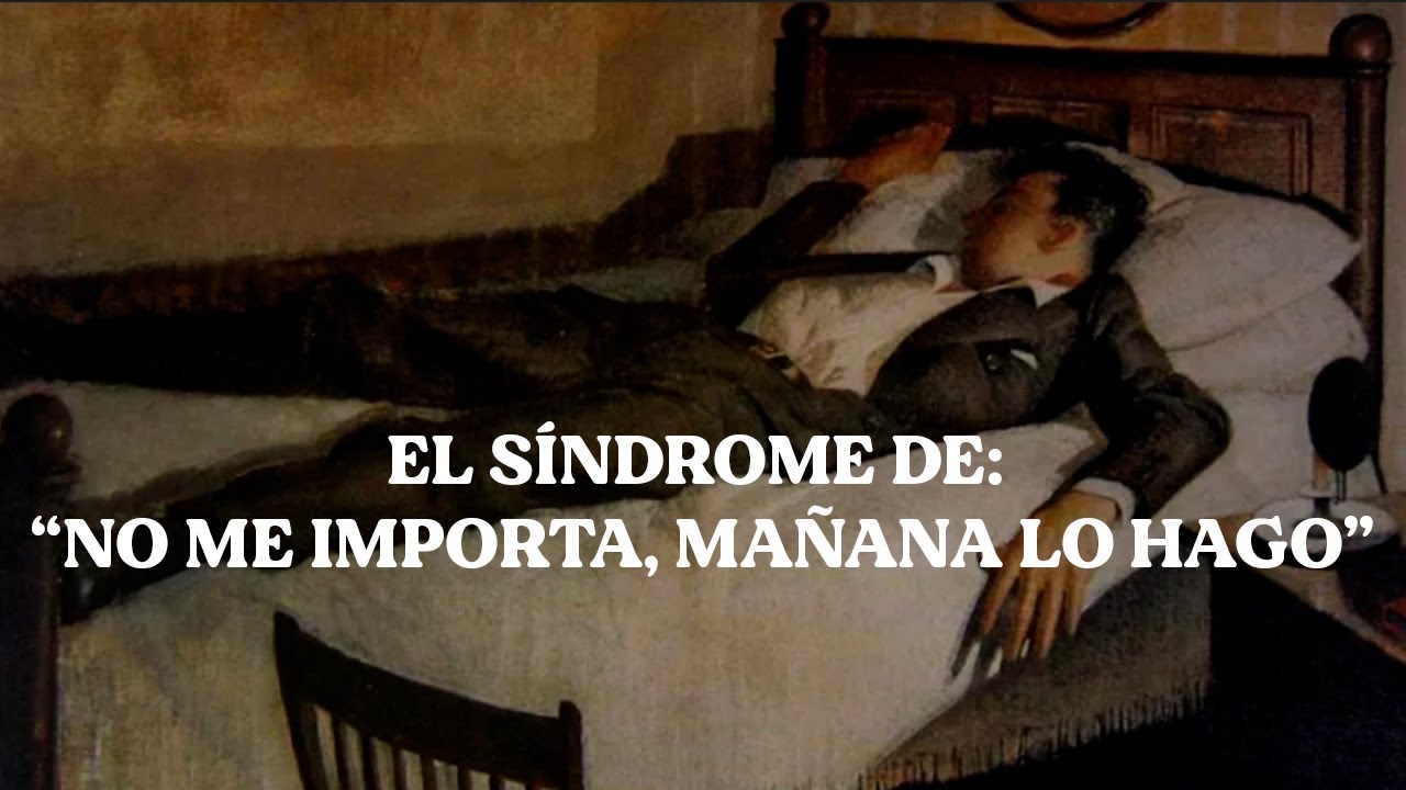 Procrastinaci&oacute;n: el verdadero mal de esta generaci&oacute;n (y c&oacute;mo realmente superarlo)