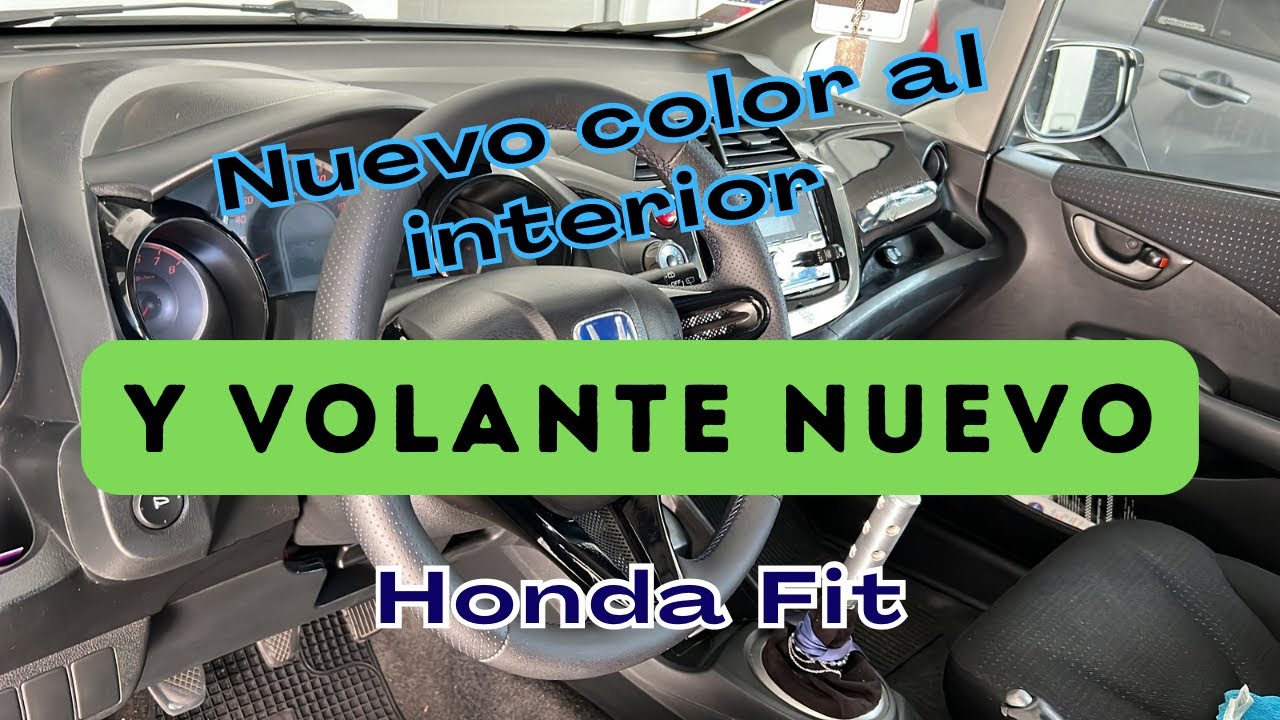 PLOTEO EL INTERIOR Y CAMBIO DE VOLANTE - Honda Fit