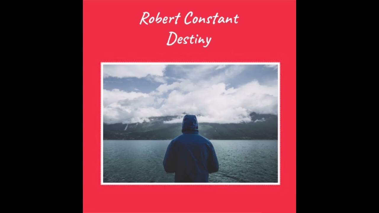 Robert Constant - Destiny