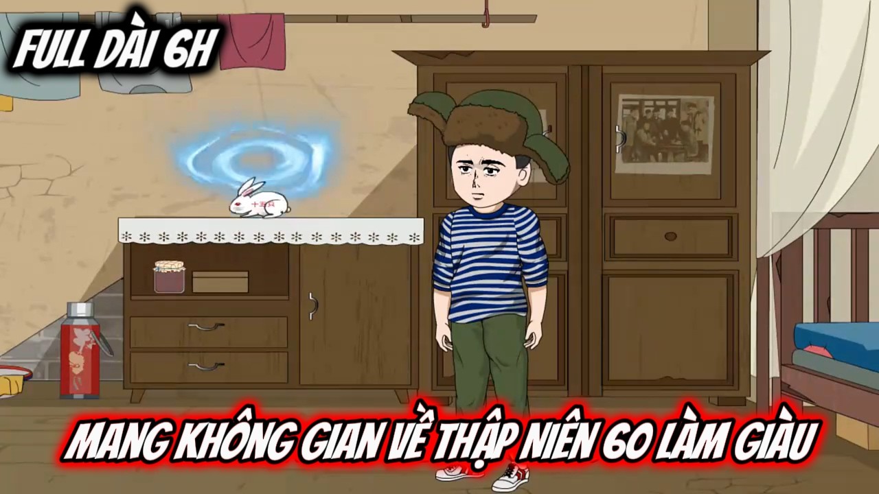 Full Dài 6H Siêu Hay | Mang Không Gian Về Thập Niên 60 Làm Giàu