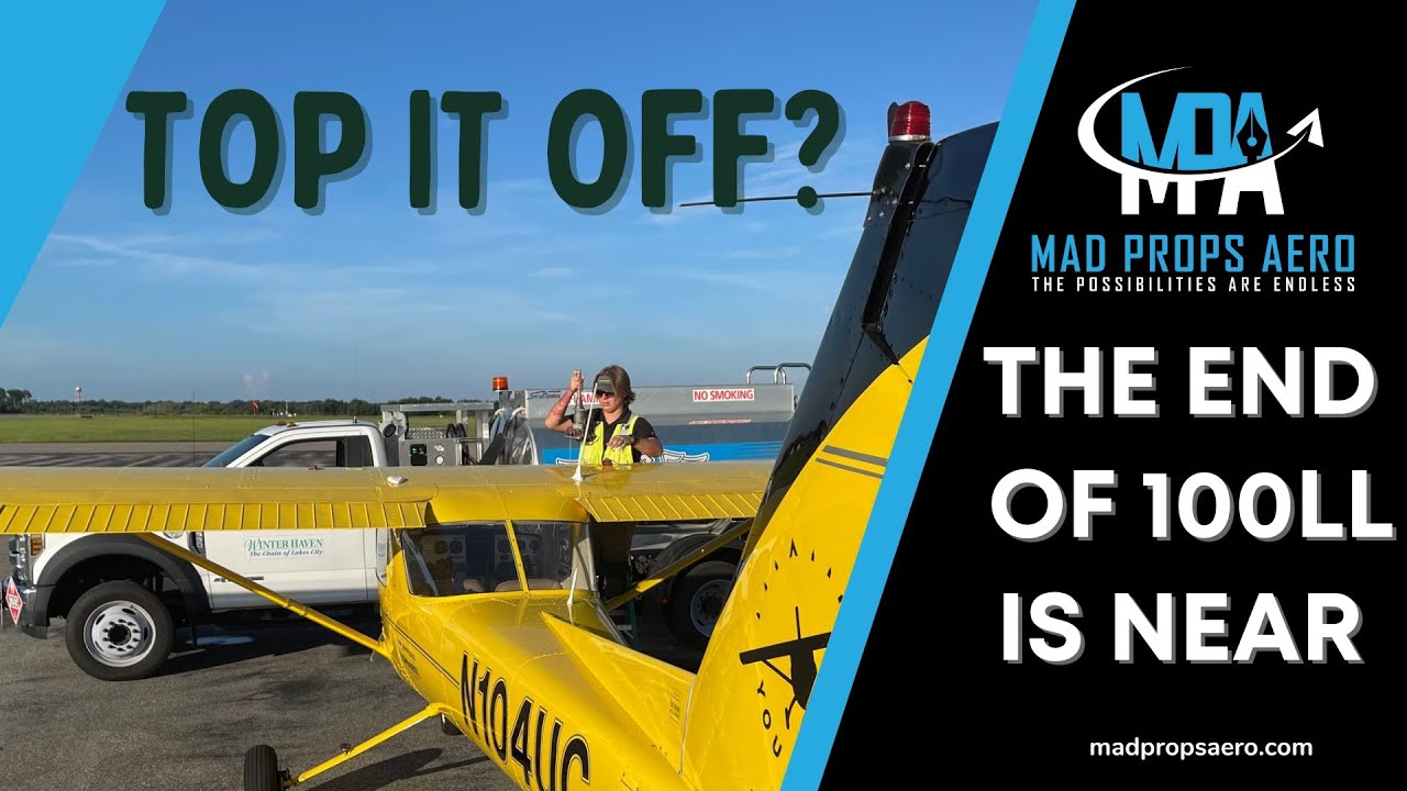 Fill 'er up? With what? 100LL is going away.