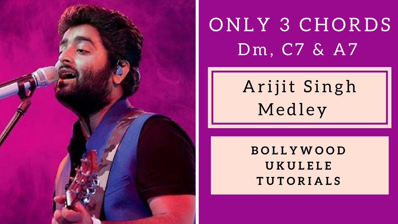 Only 3 Chords | Arijit Singh Medley | Easy Ukulele Tutorial