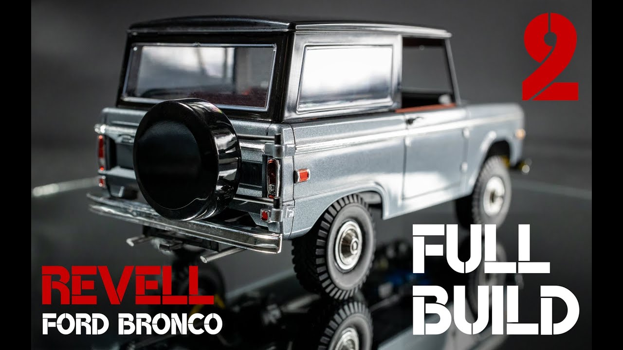 Revell Ford Bronco 1/25 Scale Full Build Tutorial Part 2