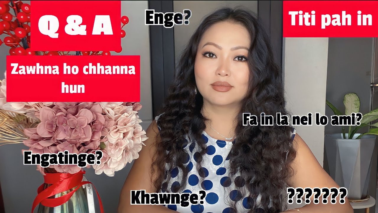 Q & A zawhna lo lut hnem deuh deuh Chang ang aw / Chhan pah in kan sawi zau zel bawk ang