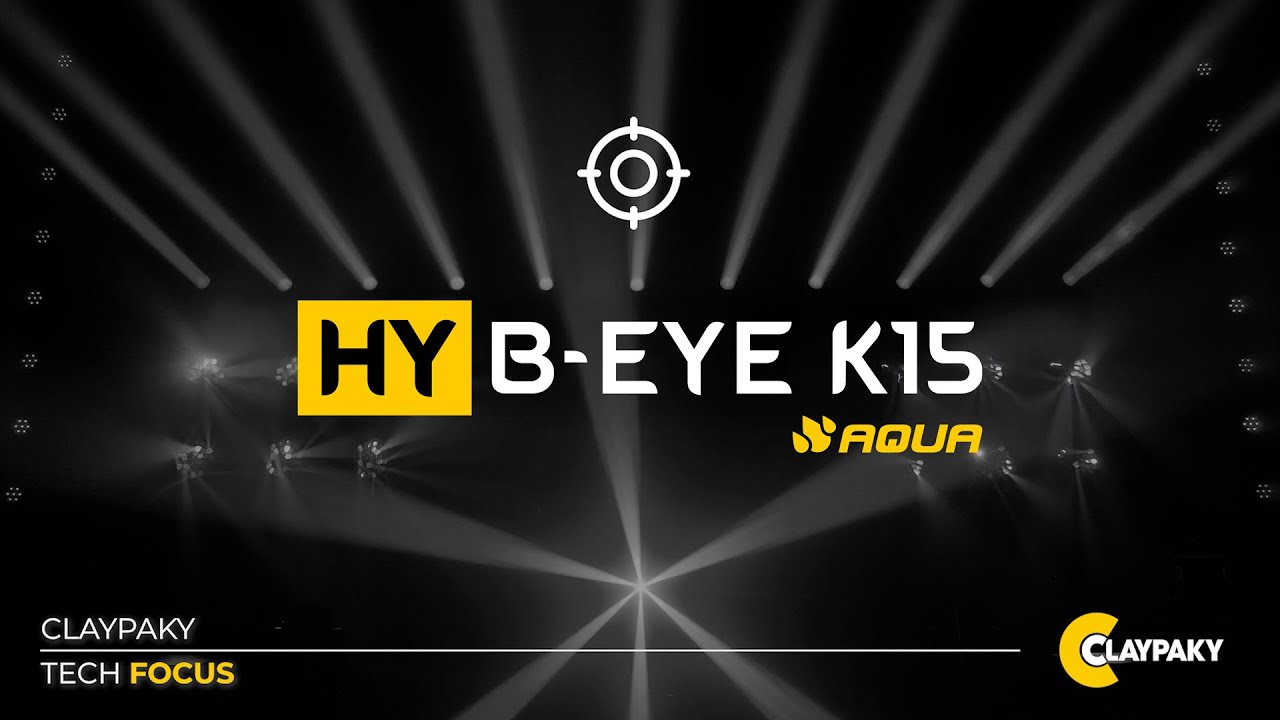 Claypaky Tech Focus - HY B-Eye K15 Aqua