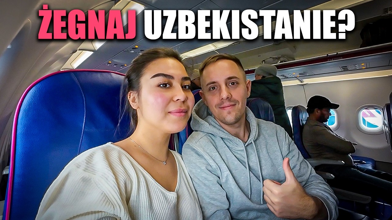 WYJEŻDŻAMY Z UZBEKISTANU