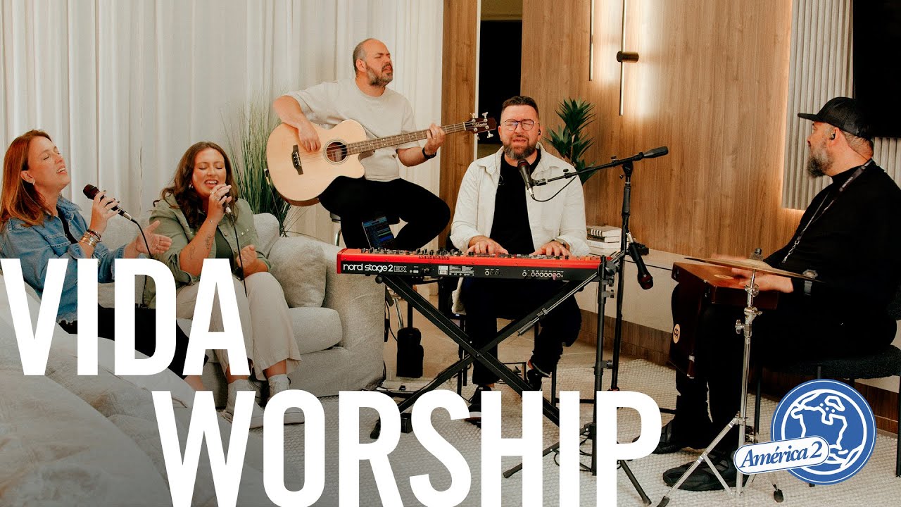 Vida Worship - Na Casa América 2 | EP#10 (O Canto das Igrejas)