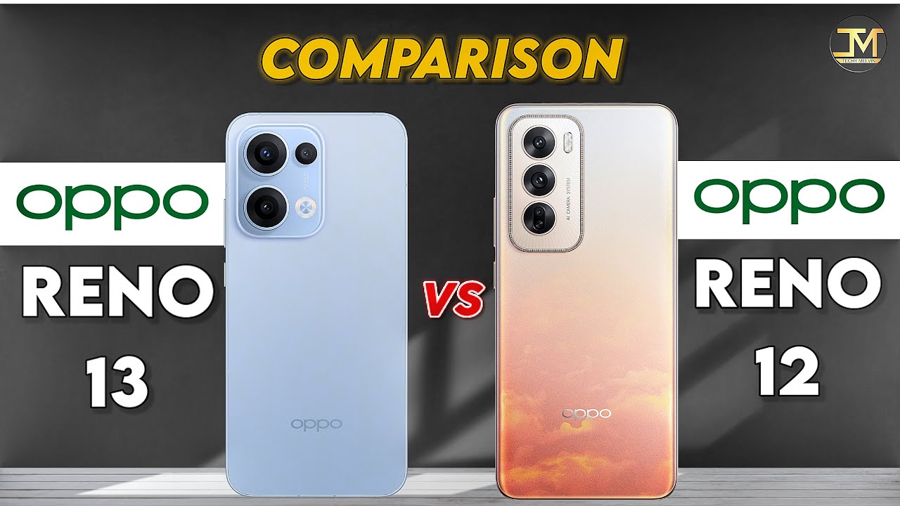 Oppo Reno 13 vs Oppo Reno 12 : Full Comparison ❓😮
