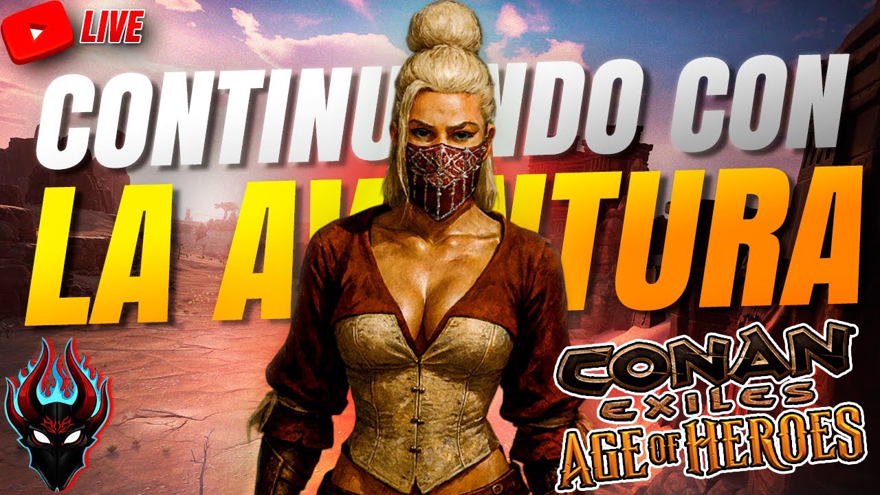 🚨🇲🇽⚔️ Subiendo Nivel y Farmeando Materiales | 🔴 Conan Exiles: Tierras del Exilio 🔴 EP.2