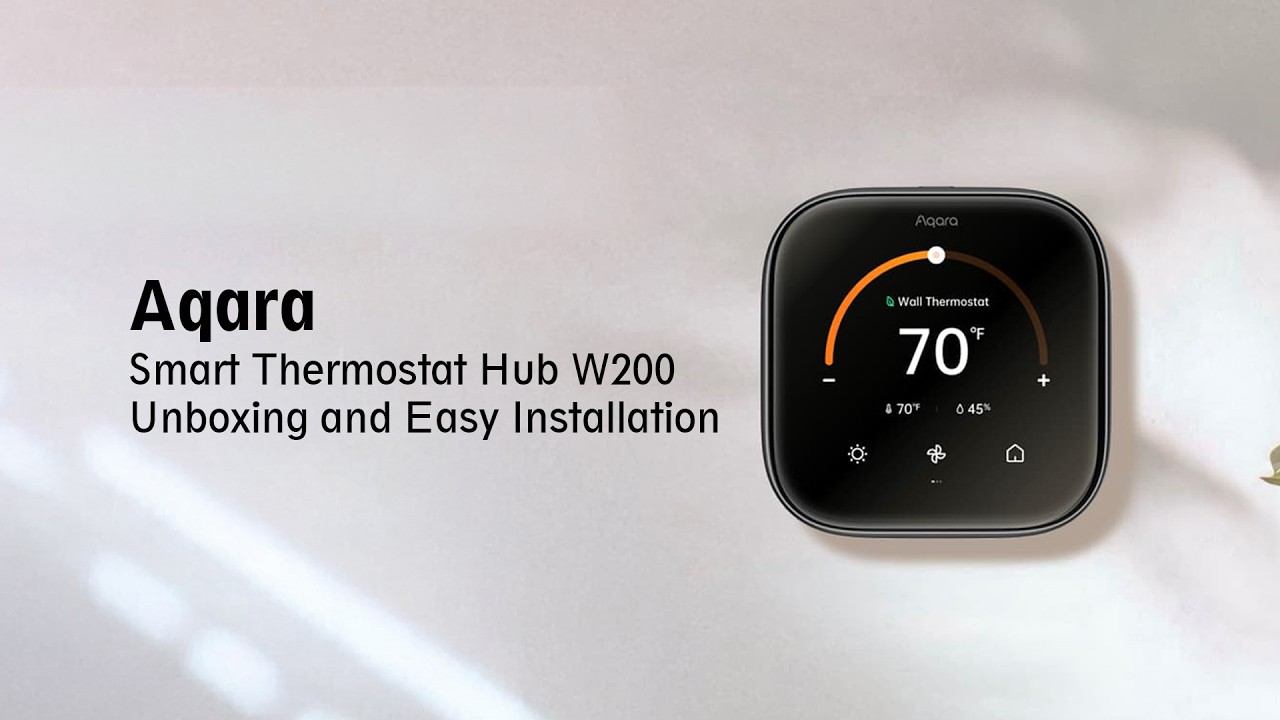 Aqara W200 Smart Thermostat Hub Setup & Installation Guide (Full Demo)