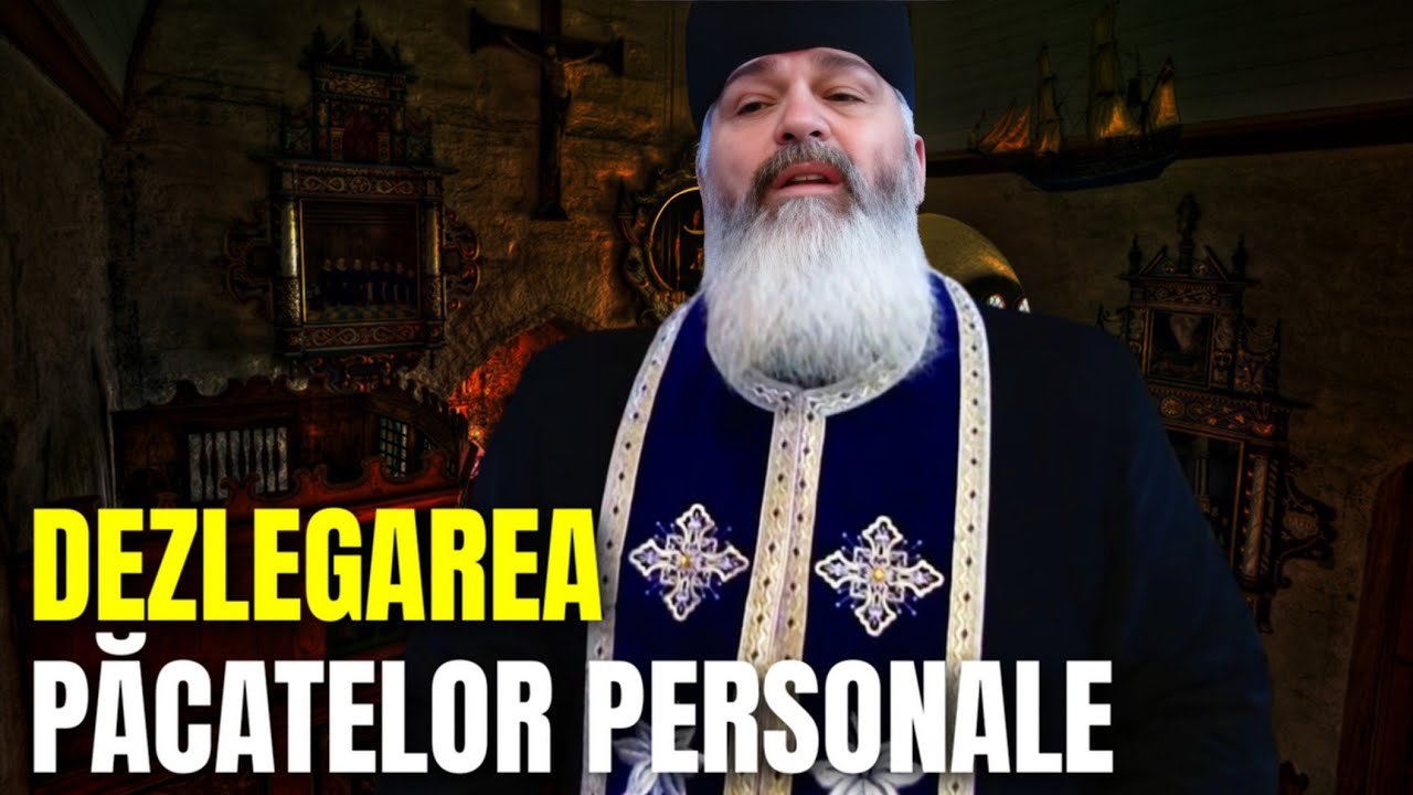NU TE JUCA CU SUFLETUL , DEZLEGAREA PĂCATELOR PERSONALE - Parintele Calistrat