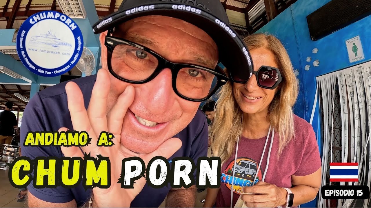 😎 ANDIAMO A  CHUMPORN ? ( 4K ) / 🇹🇭 THAILANDIA 2024