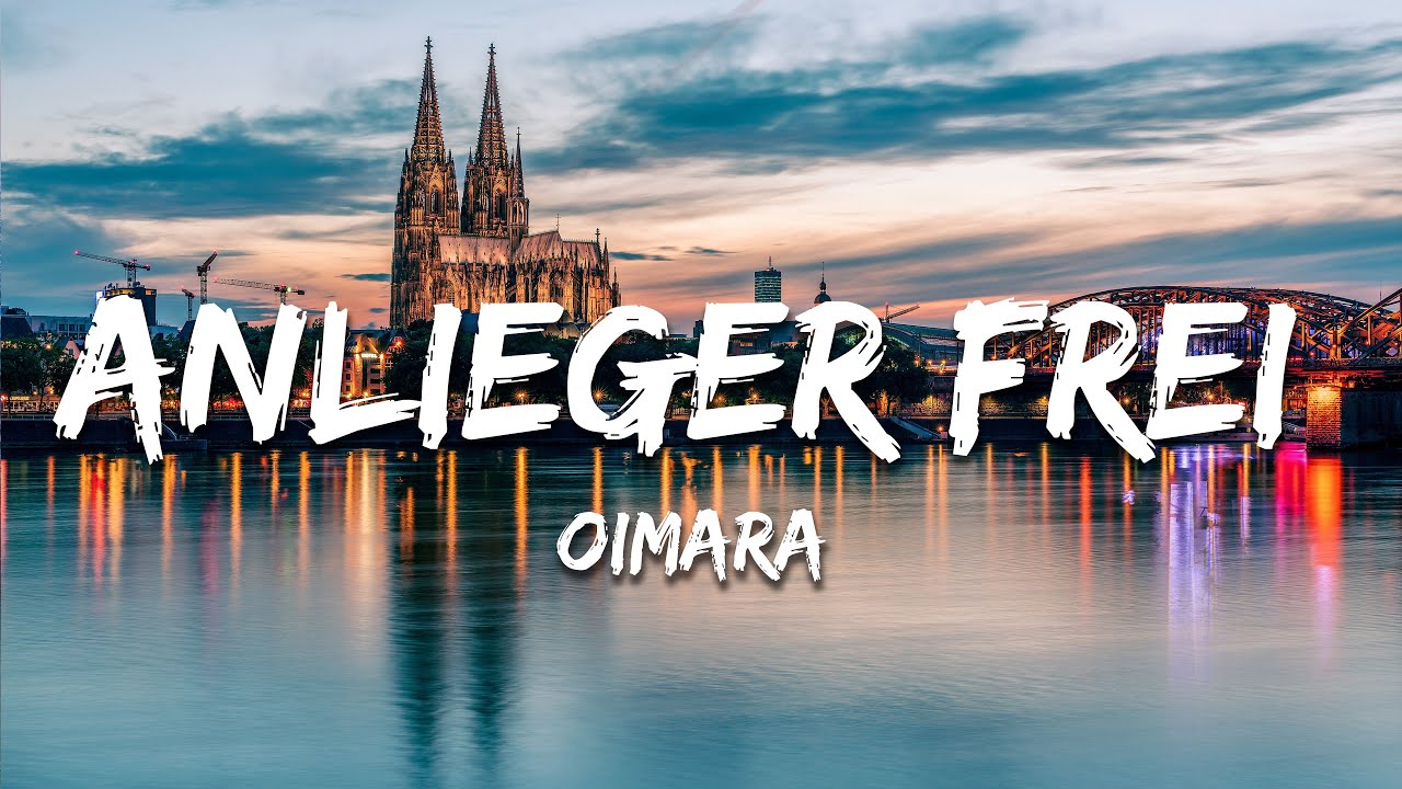 Oimara - Anlieger frei (H&auml;nde hoch) (Lyrics/Text)