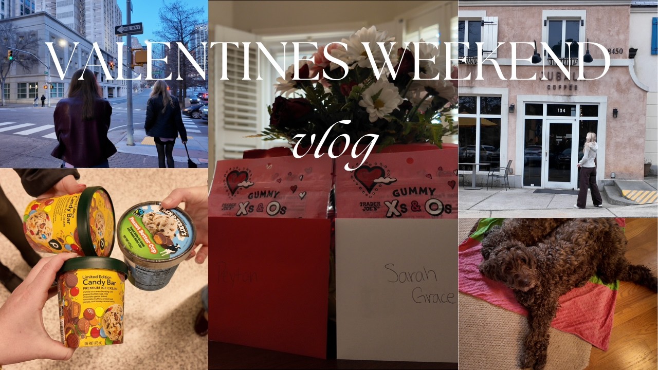 Valentines Weekend Vlog
