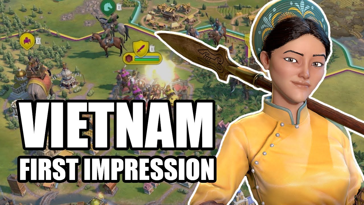 Vietnam First Impression and Analysis - Civ 6 January Update New Frontier Pass