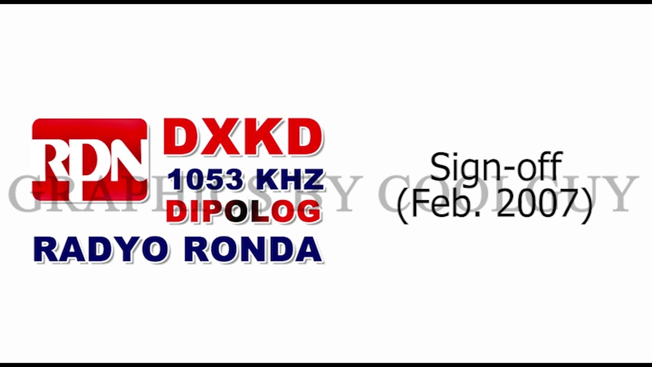 RPN Radyo Ronda 1053kHz Dipolog (DXKD) Sign-off (February 2007)