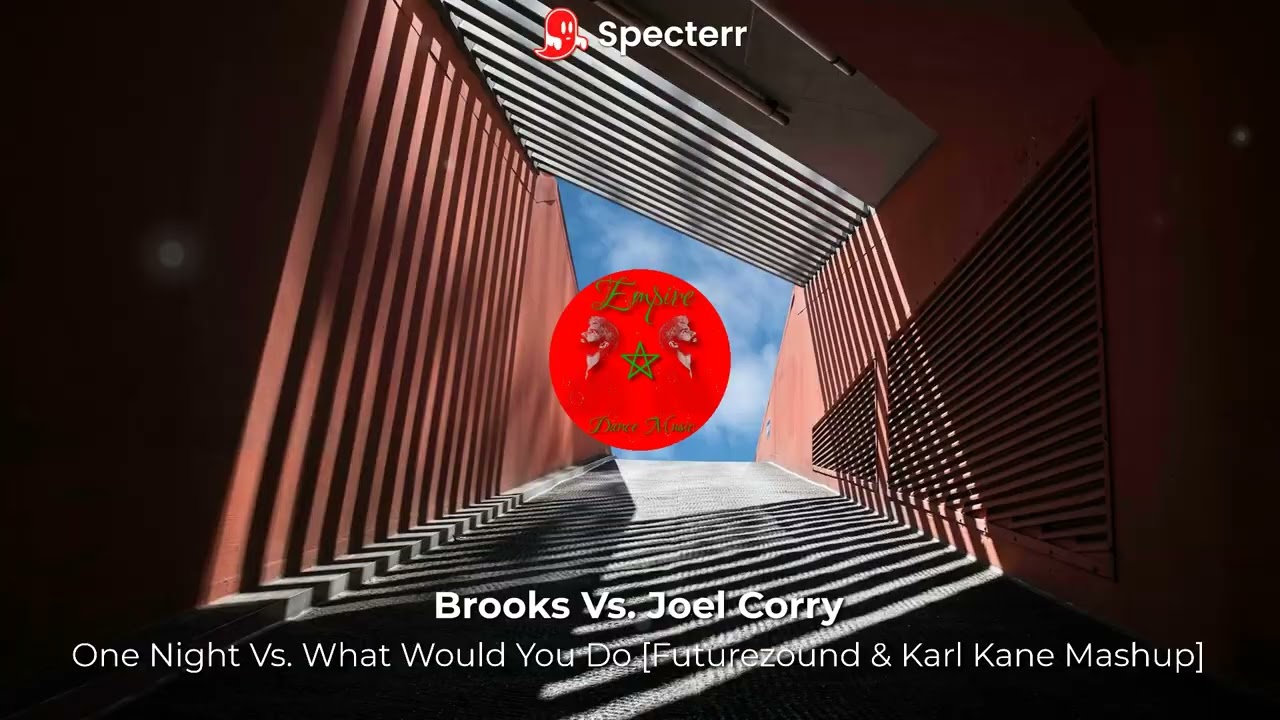Brooks Vs. Joel Corry - One Night Vs. What Would You Do [Futurezound & Karl Kane Mashup]