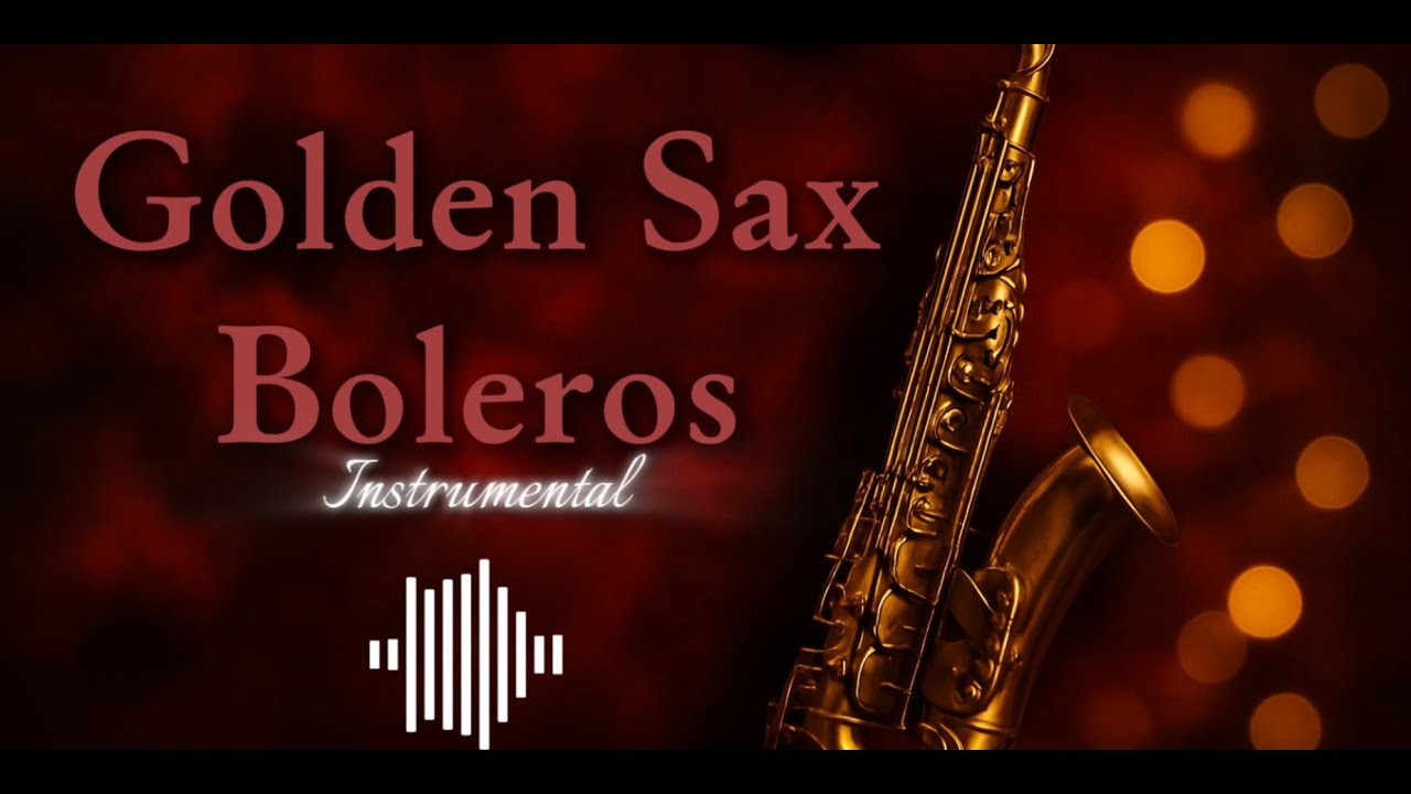 Saxophone Boleros – Boleros de Saxofón Live Stream