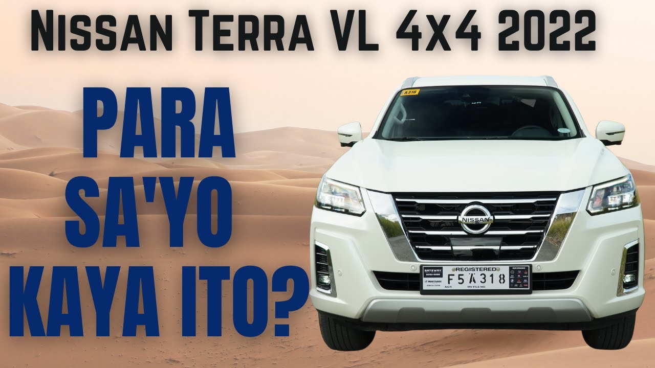 Nissan Terra VL 4x4 2022 - Not For Everyone! | Car Talks PH