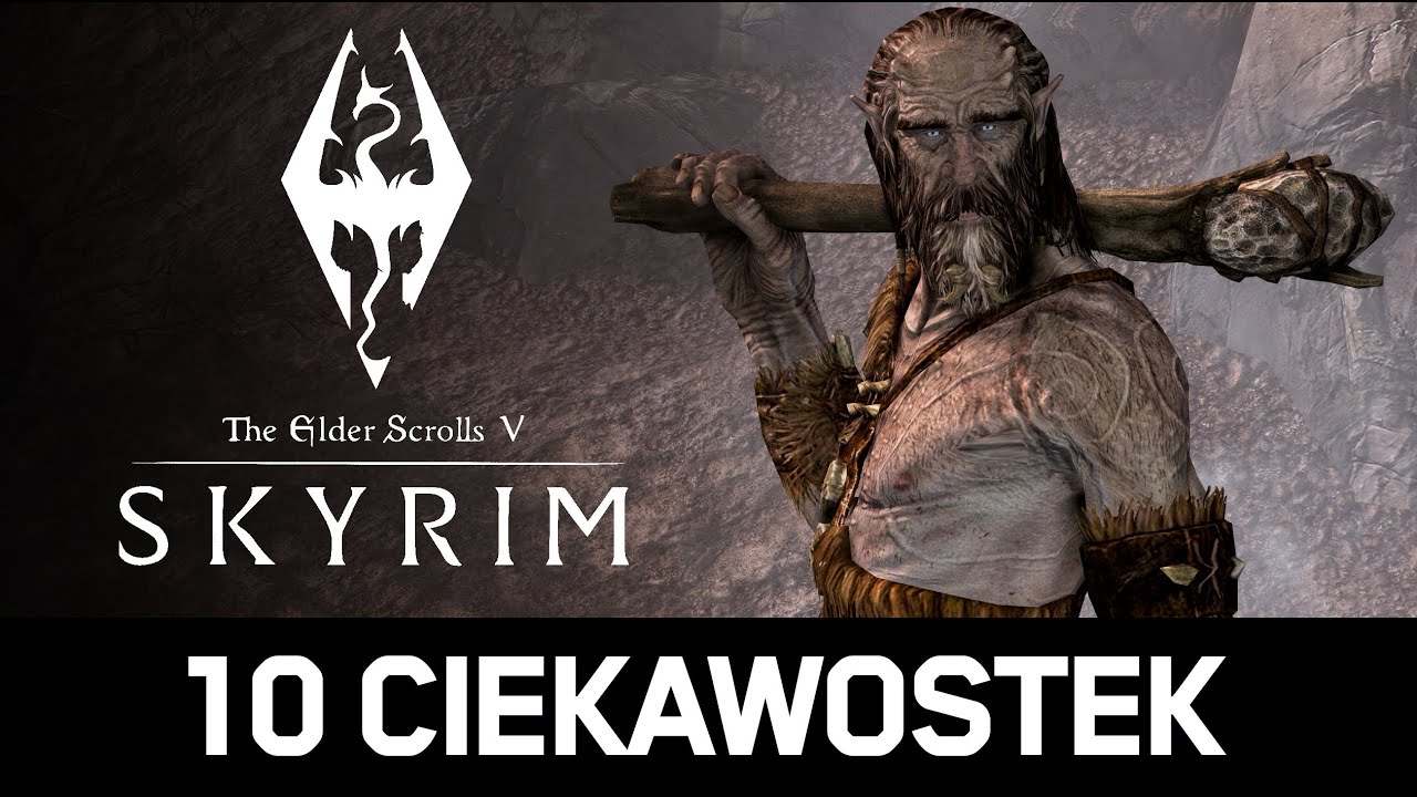 10 CIEKAWOSTEK, które przegapiłeś w THE ELDER SCROLLS V: SKYRIM!