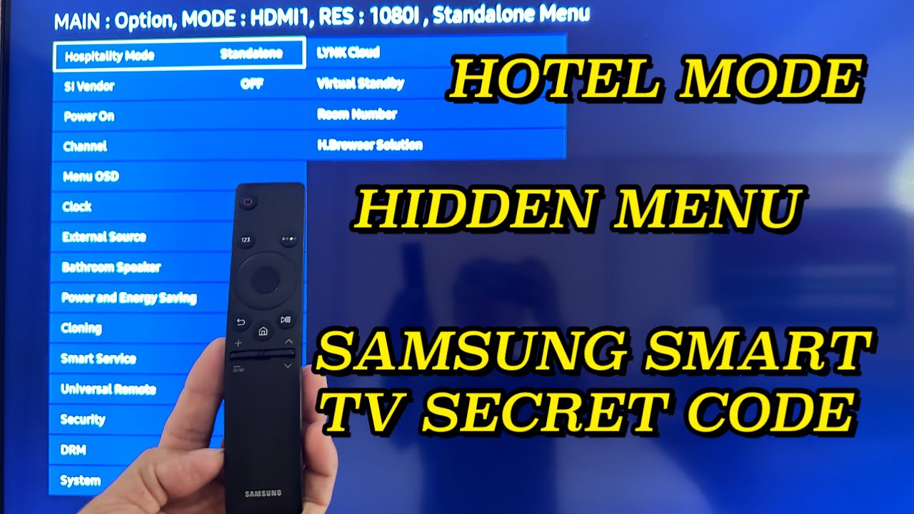 HOW TO ACCESS A HOTEL MODE ON SAMSUNG SMART TV USING A SMART REMOTE CONTROL