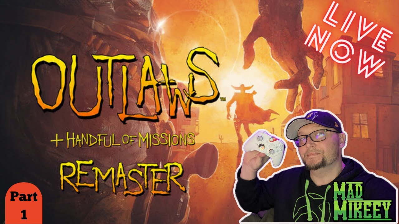 OUTLAWS Remaster: The Cowboy Classic RETURNS | Mad Mikeey Rides Again
