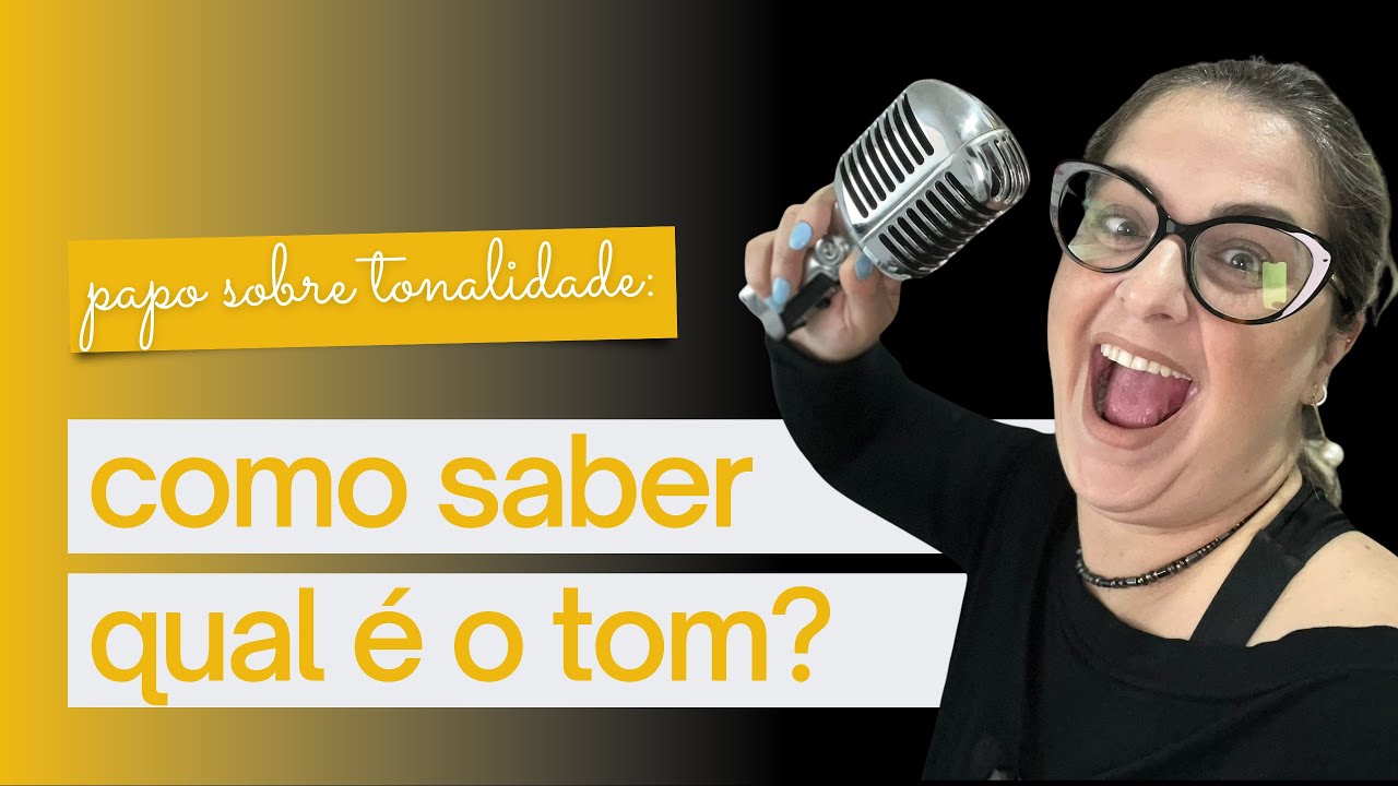 Qual a tonalidade certa para a minha voz? | Como descobrir o tom que tenho que cantar